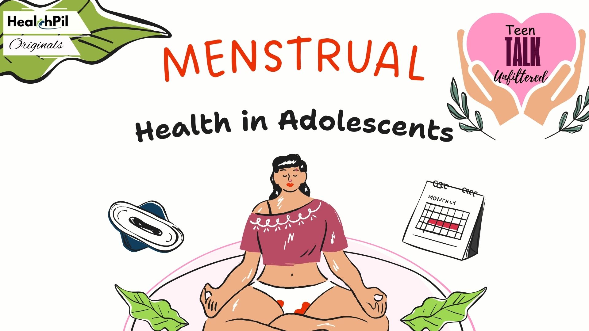 Menstrual Health in Adolescents