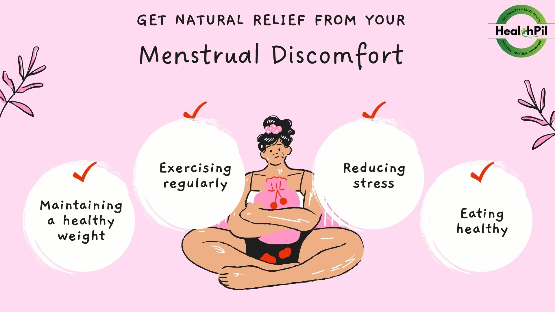 Get natural relief from your menstrual discomfort