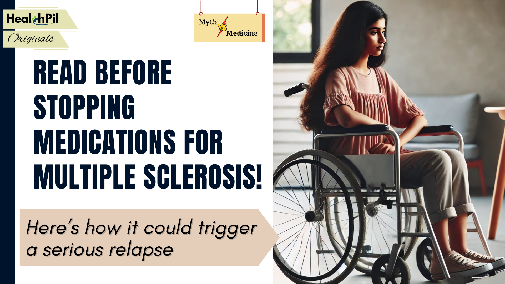 READ BEFORE STOPPING MEDICATIONS FOR MULTIPLE SCLEROSIS!
