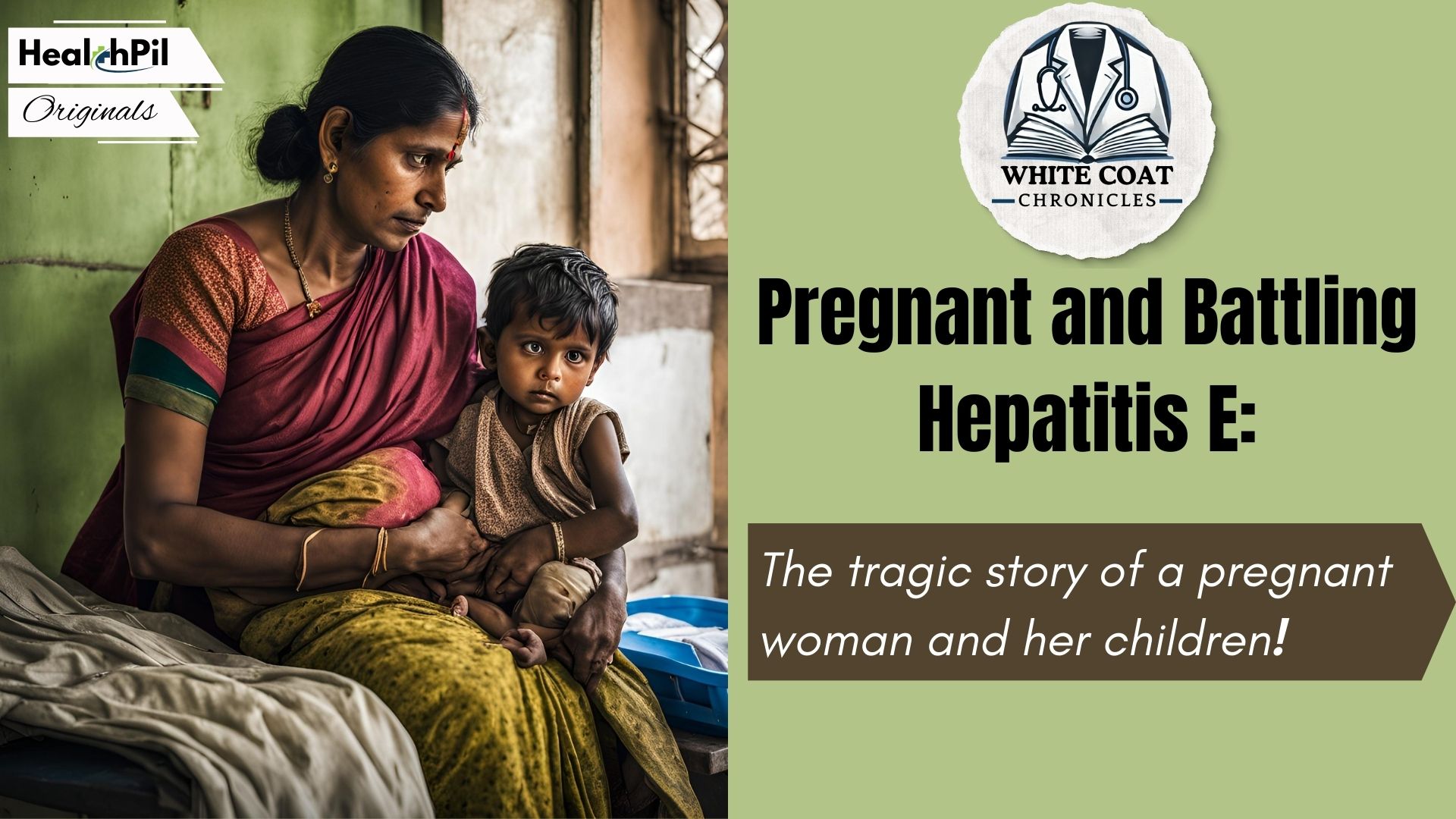 Pregnant with hepatitis E