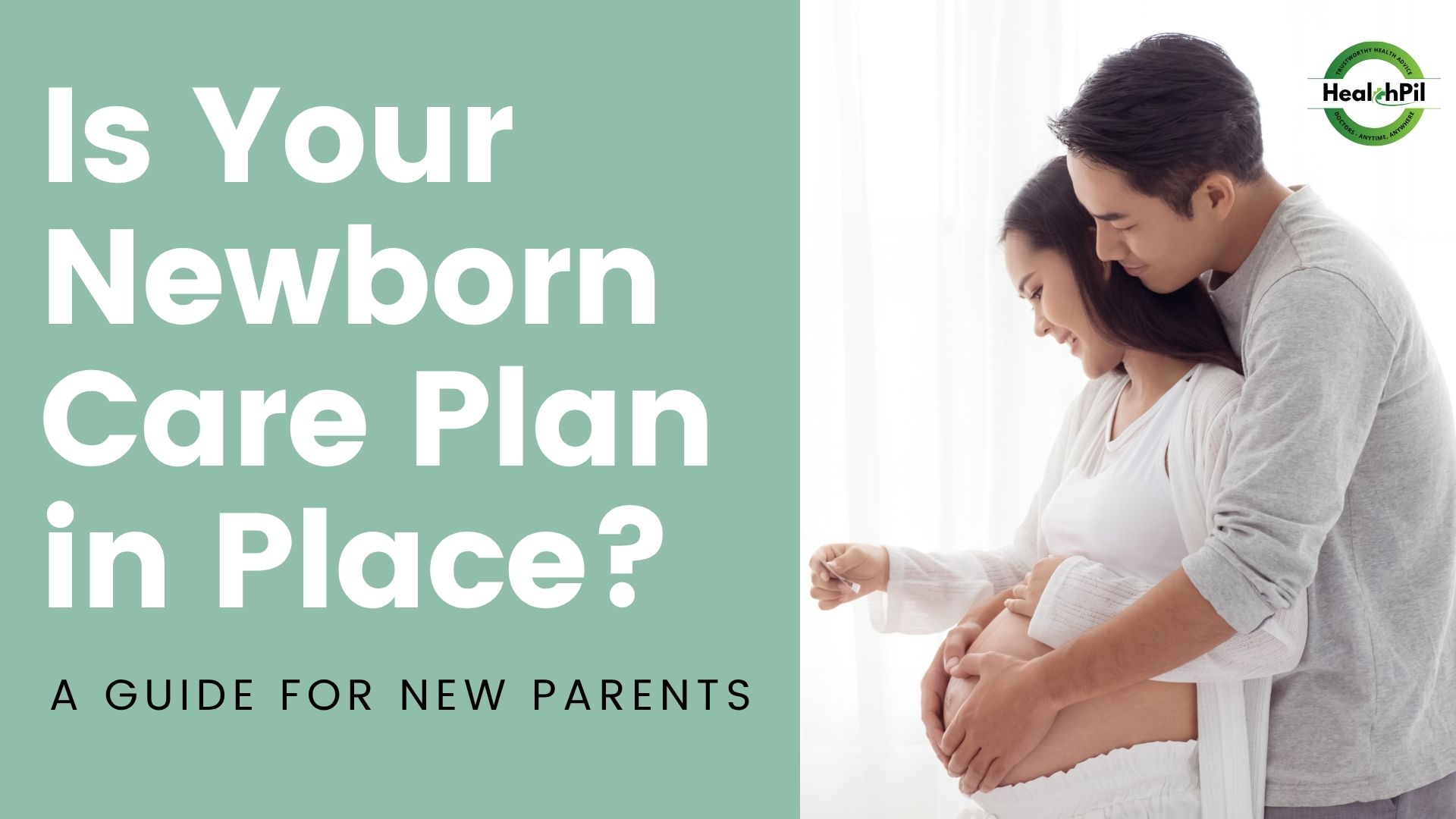 Is Your Newborn Care Plan in Place? Essential Tips for New Parents!